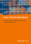 Azure-Sicherheitshandbuch: Ein Umfassender Leitfaden F?r Den Schutz Ihrer Unternehmens-It