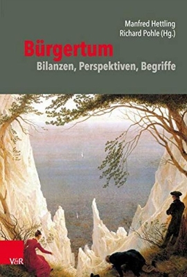 B"rgertum. Neue Folge.: Bilanzen, Perspektiven, Begriffe - Fröhlich, Thomas (Contributions by), and Gräser, Marcus (Contributions by), and Hein, Dieter (Contributions by)