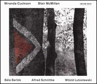 Bla Bartk, Alfred Schnittke, Witold Lutoslawski - Blair McMillen (piano); Miranda Cuckson (violin)