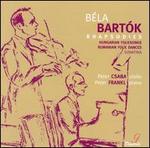 Béla Bartók: Rhapsodies; Hungarian Folksongs; Romanian Folk Dances; Sonatina