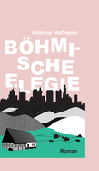 Bhmische Elegie