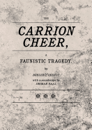 Bhler & Orendt: Carrion Cheer: A Faunistic Tragedy