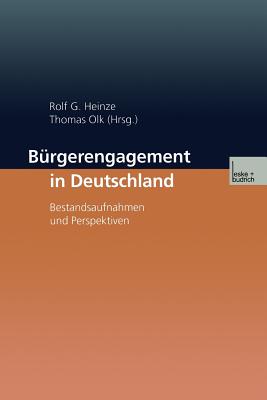 Brgerengagement in Deutschland: Bestandsaufnahme und Perspektiven - Heinze, Rolf G. (Editor)