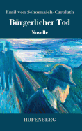 Brgerlicher Tod: Novelle