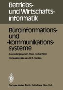 Broinformations- Und -Kommunikationssysteme: Anwendergesprch, Wirtschaftsuniversitt Wien, 30.9. Bis 1.10.1982