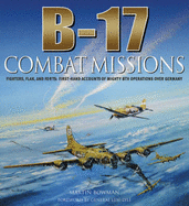 B-17 Combat Missions - Bowman, Martin