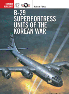 B-29 Superfortress Units of the Korean War