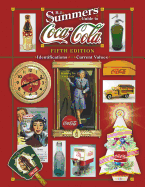 B.J. Summers' Guide to Coca-Cola - Collector Books (Creator)