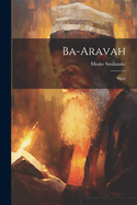 Ba-Aravah: Sipur