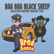 Baa Baa Black Sheep: Deals With Another "Routine" Stop