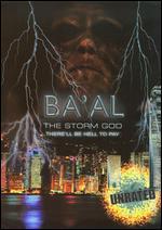 Ba'al: The Storm God [Unrated]