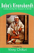 Baba's Rinanubandh: Leelas During His Sojourn in Shirdi