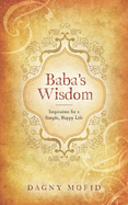 Baba's Wisdom: Inspiration for a Simple, Happy Life