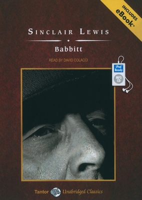 Babbitt - Lewis, Sinclair, and Colacci, David (Narrator)