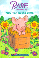 Babe: New Pig on the Farm