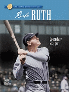 Babe Ruth: Legendary Slugger