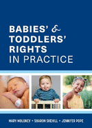 Babies' and Toddler's Rights in Practice