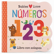 Babies Love N·meros / Babies Love Numbers (Spanish Edition)