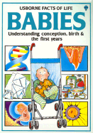 Babies: Understanding Conception, Birth & the First Years