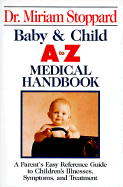 Baby and Child A-Z Medical Handbook