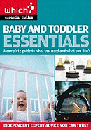 Baby and Toddler Essentials: A Complete Guide to What You Need, and What to Avoid