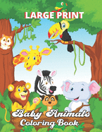 Baby Animals Coloring Book: Cute Animals And Creative Activity Color By Number Coloring Book for Kids(Coloring Book)
