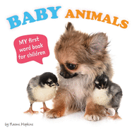 Baby Animals: My First Word Book for Children