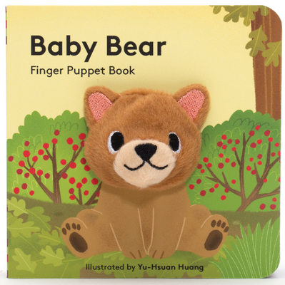 Baby Bear: Finger Puppet Book: (Finger Puppet Book for Toddlers and Babies, Baby Books for First Year, Animal Finger Puppets) - Chronicle Books