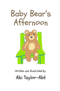 Baby Bear's Afternoon