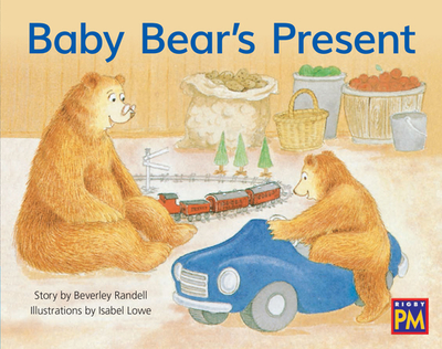 Baby Bear's Present: Leveled Reader Blue Fiction Level 10 Grade 1 - Hmh, Hmh (Prepared for publication by)