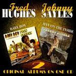 Baby Boy/Man on the Inside - Freddie Hughes & Johnny Sayles
