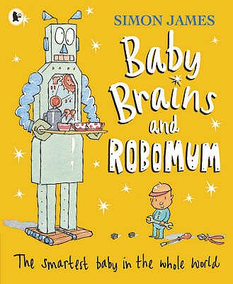 Baby Brains and RoboMum - 