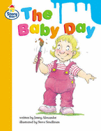 Baby Day, The Story Street Competent Step 9 Book 2