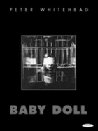 Baby Doll [Uk Only] - Whitehead, Peter (Editor)