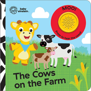 Baby Einstein: The Cows on the Farm Sound Book