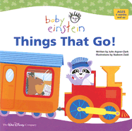 Baby Einstein: Things That Go! - Aigner-Clark, Julie