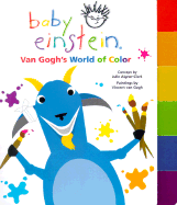 Baby Einstein Van Gogh's World of Color - Aigner-Clark, Julie, and Einstein, Baby