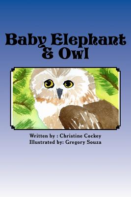 Baby Elephant & Owl - Cockey, Christine