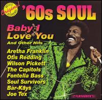 Baby I Love You: '60s Soul - Various Artists