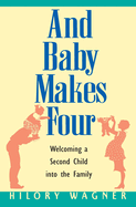 Baby Makes Four: Welcomi