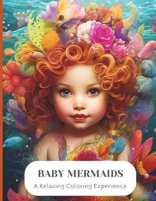 Baby Mermaids: A Relaxing Grayscale Coloring Experience - Escapes, Enchanting