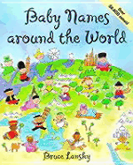 Baby Names Around the World - Lansky, Bruce