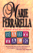 Baby of the Month Club - Baby Talk - Ferrarella, Marie