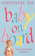 Baby on Board - Zia, Stephanie