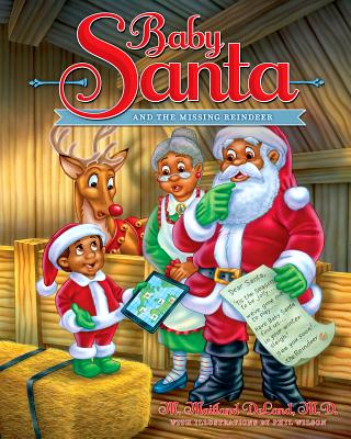 Baby Santa and the Missing Reindeer - DeLand, M Maitland, Dr.