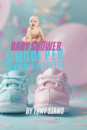 Baby Shower: 5 Modi per Renderlo Perfetto