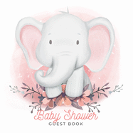 Baby Shower Guest Book: Elephant Boy Theme, Wishes for Baby and Advice for Parents, Personalized with Space for Guests to Sign In and Leave Addresses, Gift Log, and Keepsake Photo Pages