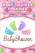 Baby Shower Planner: Guide to Baby Showers