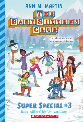 Baby-Sitters' Winter Vacation (the Baby-Sitters Club: Super Special #3) - Martin, Ann M