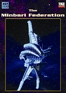 Babylon 5: The Minbari Federation Fact Book